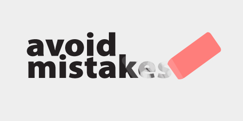 avoid mistakes